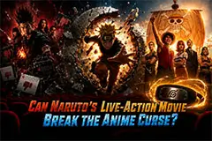 Can Naruto's Live-Action Movie Break the Anime Curse? A Blueprint for Success