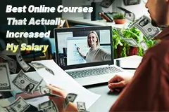 Best Online Courses That Actually Increased My Salary