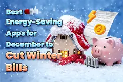 Best Energy-Saving App for December to Cut Winter Bills
