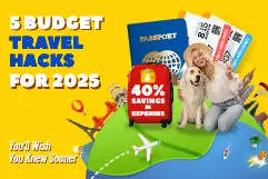 5 Budget Travel Hacks for 2025 You’ll Wish You Knew Sooner
